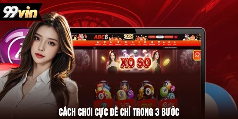 Cách chơi cực dễ chỉ trong 3 bước