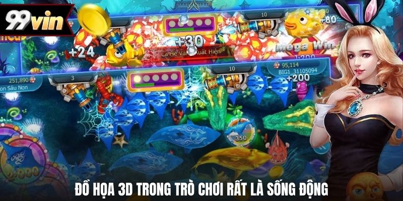 Đồ họa 3D trong trò chơi rất là sống động