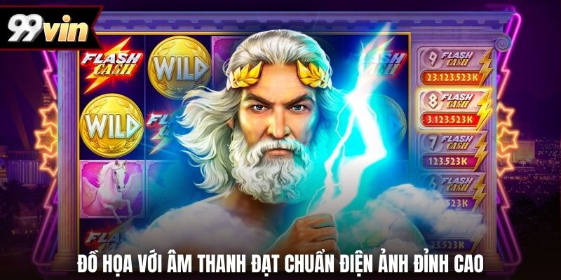 Đồ họa với âm thanh đạt chuẩn điện ảnh đỉnh cao