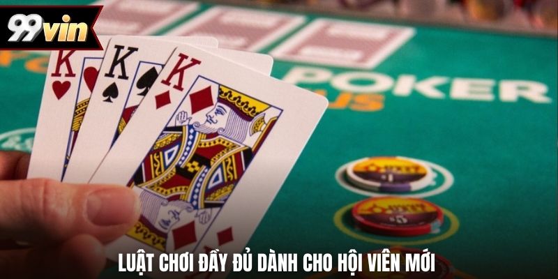 Luật chơi đầy đủ dành cho hội viên mới 