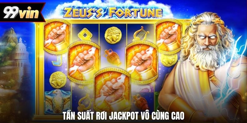 Tần suất rơi jackpot vô cùng cao